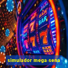 simulador mega sena